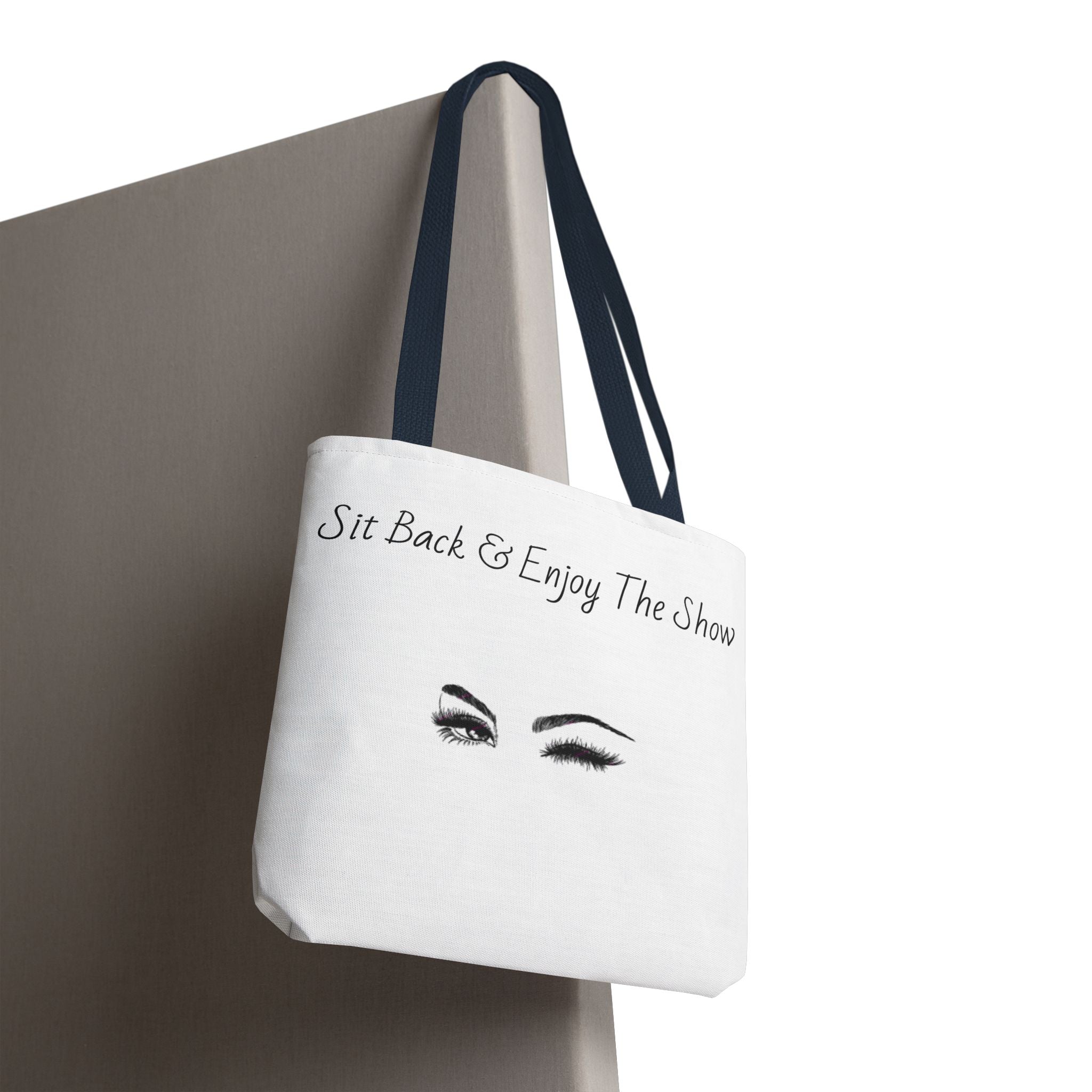 Tote Bag — "Sit Back & Enjoy The Show" Winking Eyes Canvas Tote