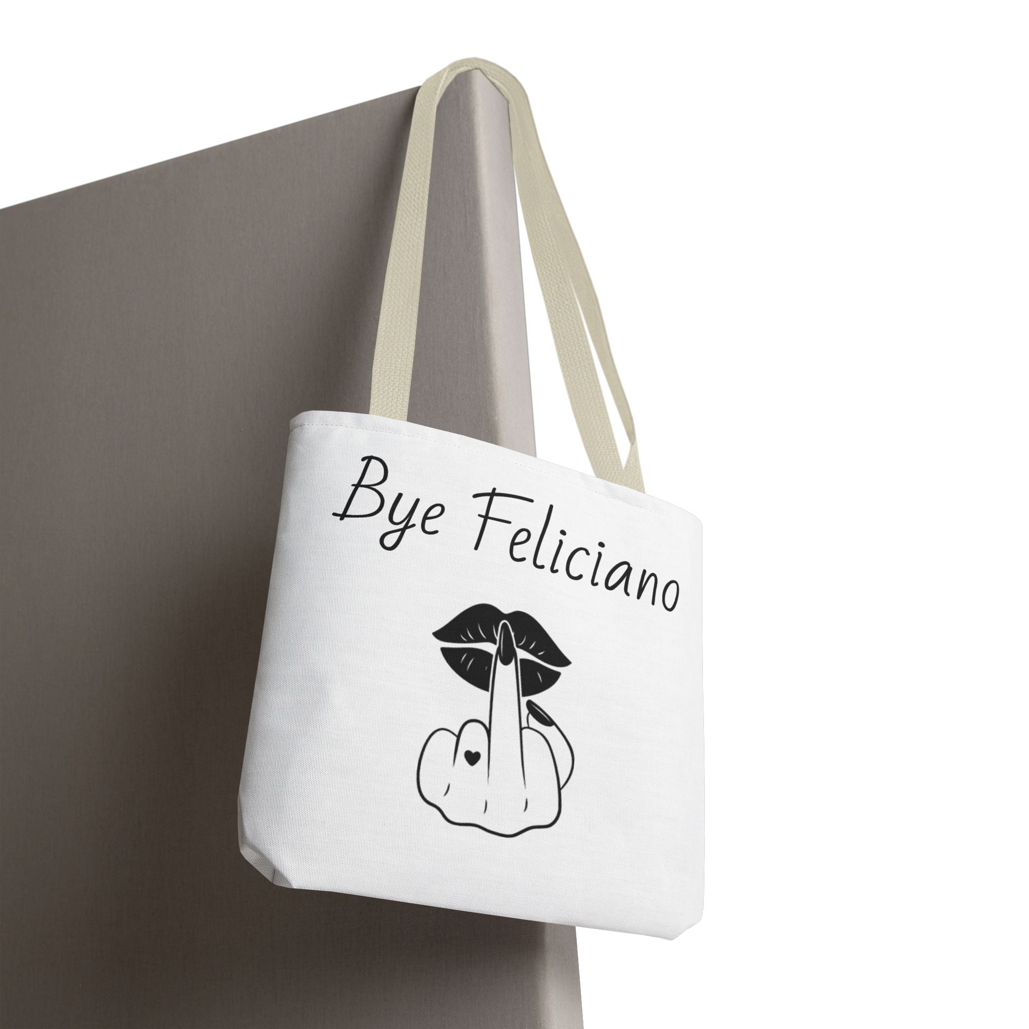 Tote Bag — "Bye Feliciano" Graphic Tote Bag with Sassy Lip & Middle Finger Design