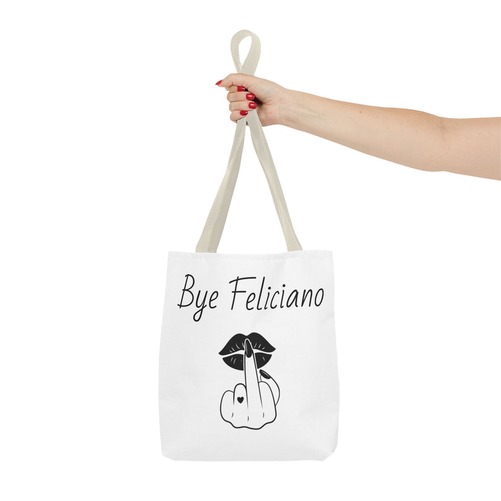 Tote Bag — "Bye Feliciano" Graphic Tote Bag with Sassy Lip & Middle Finger Design