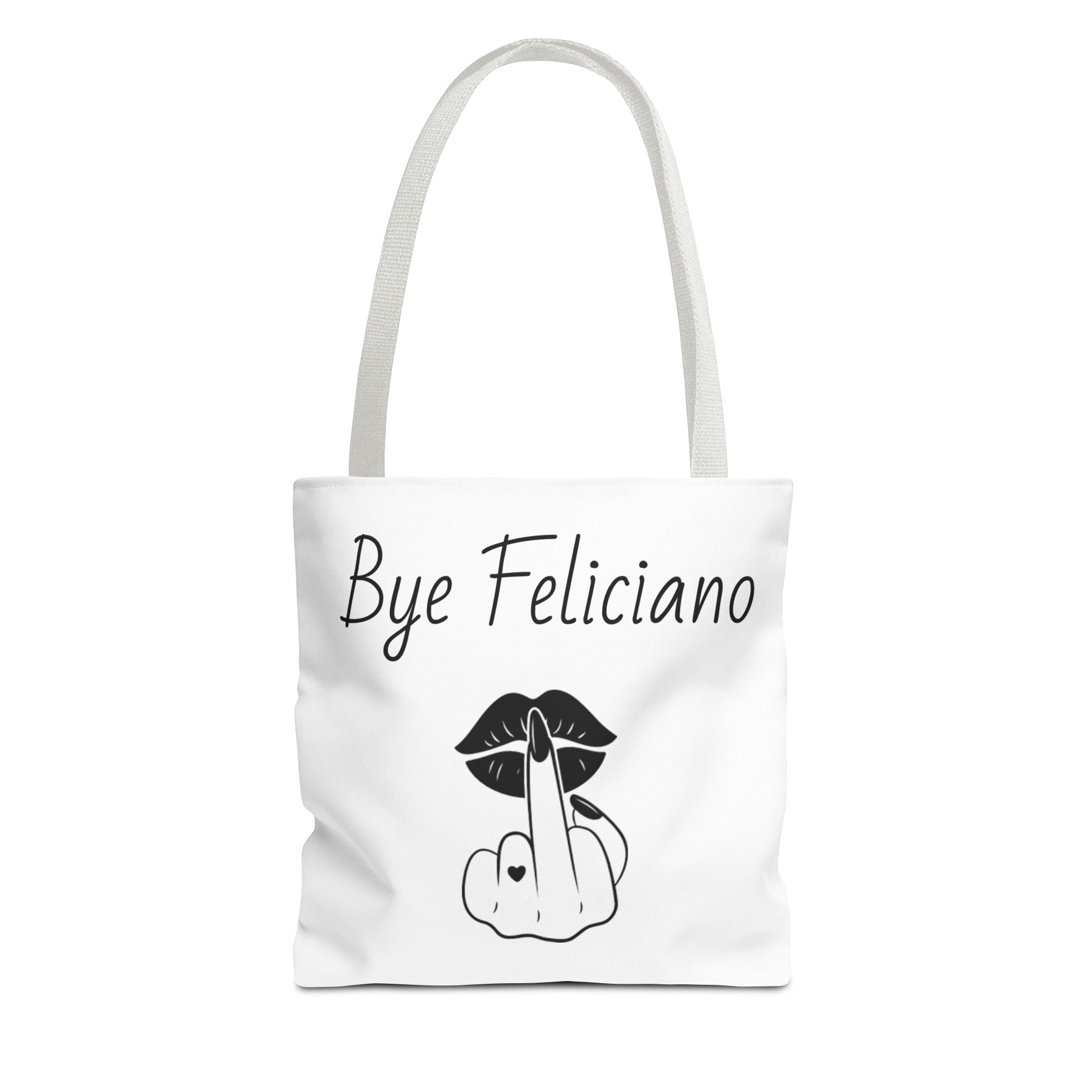 Tote Bag — "Bye Feliciano" Graphic Tote Bag with Sassy Lip & Middle Finger Design