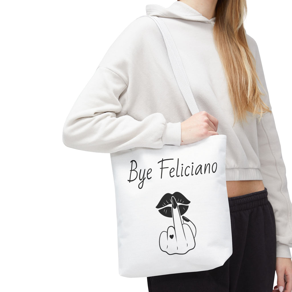 Tote Bag — "Bye Feliciano" Graphic Tote Bag with Sassy Lip & Middle Finger Design