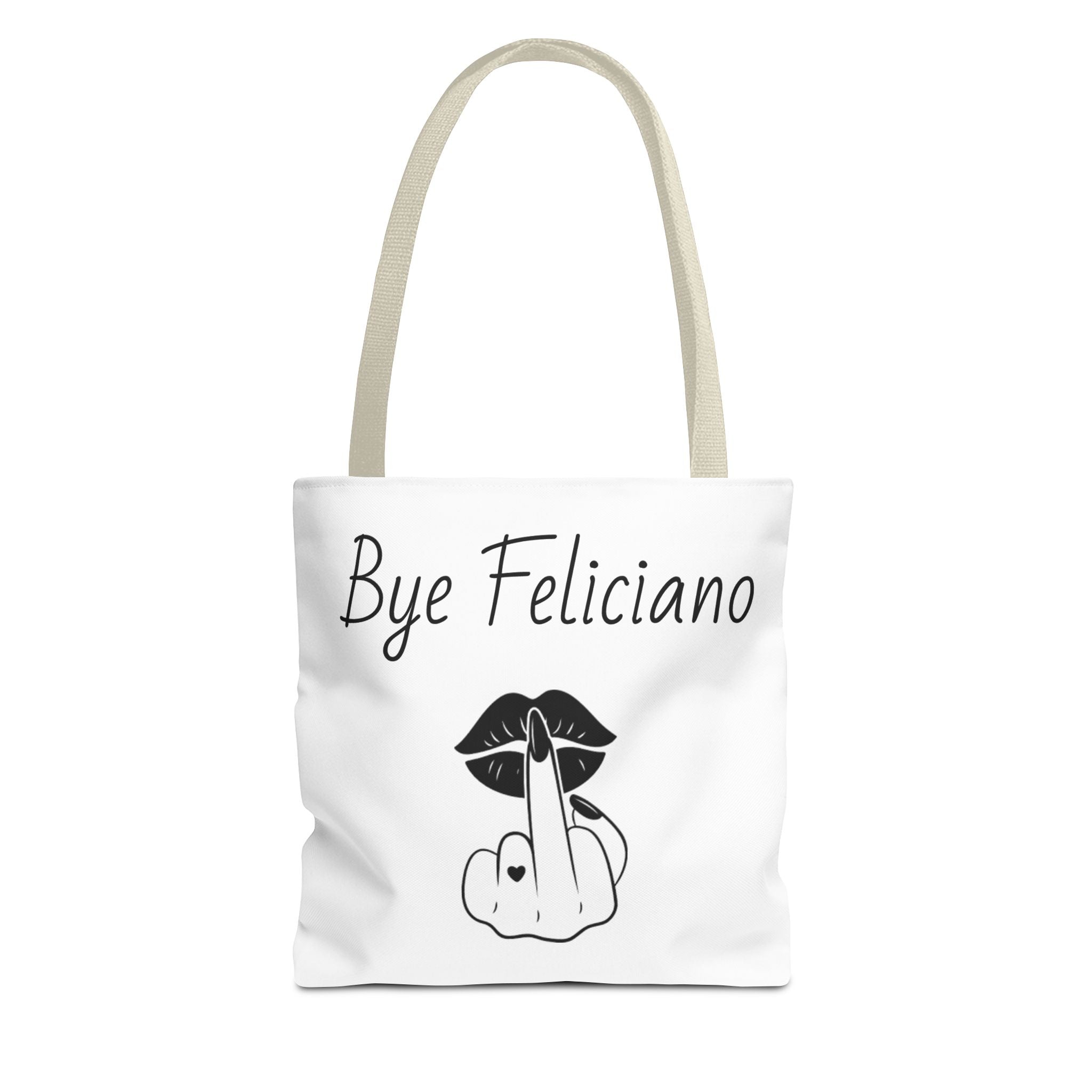 Tote Bag — "Bye Feliciano" Graphic Tote Bag with Sassy Lip & Middle Finger Design