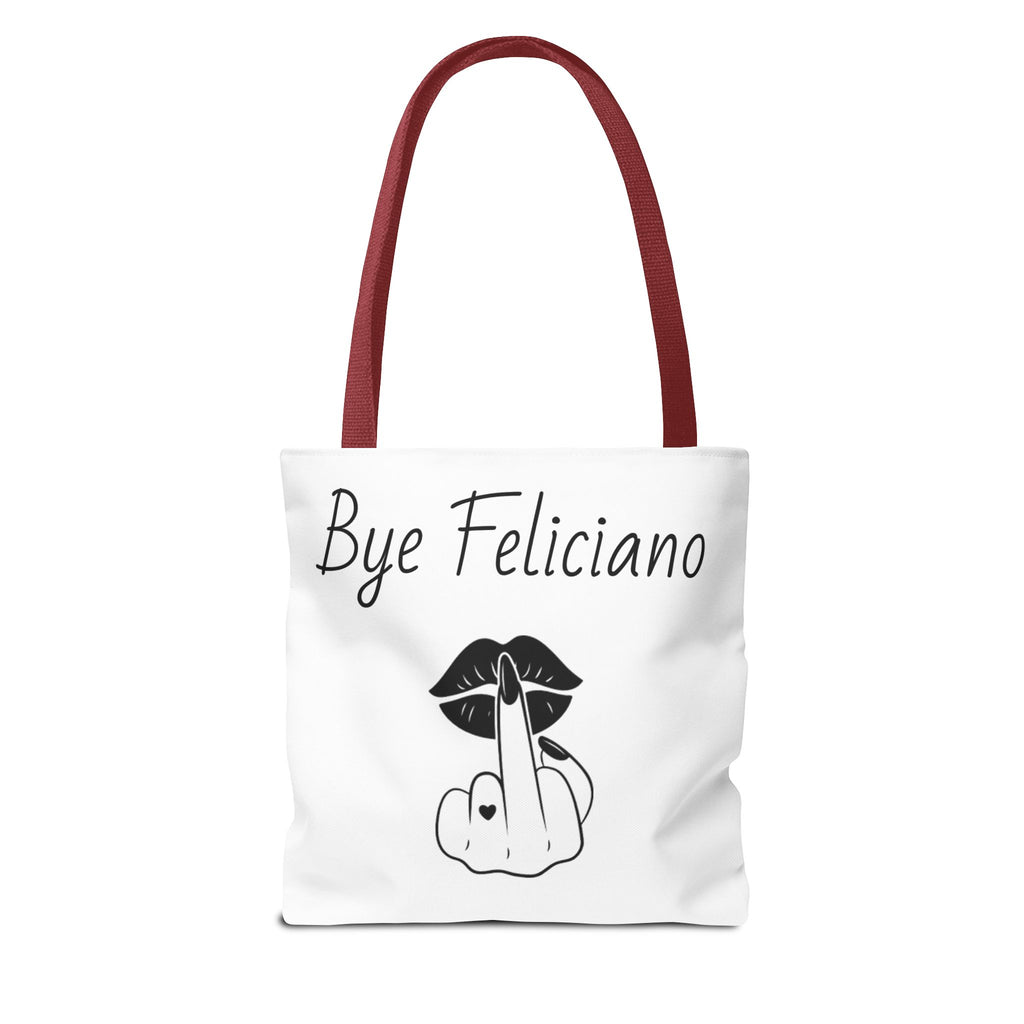 Tote Bag — "Bye Feliciano" Graphic Tote Bag with Sassy Lip & Middle Finger Design