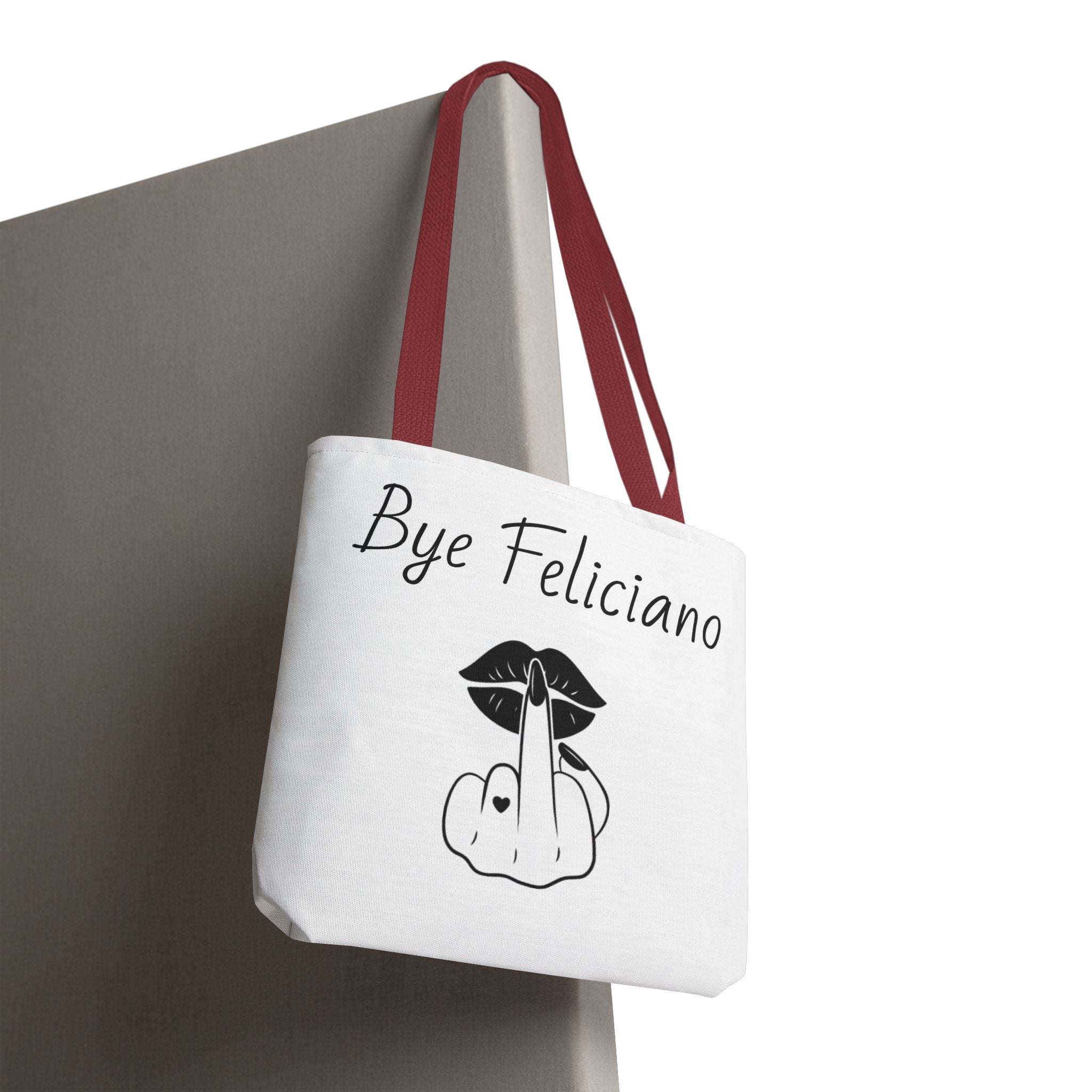Tote Bag — "Bye Feliciano" Graphic Tote Bag with Sassy Lip & Middle Finger Design