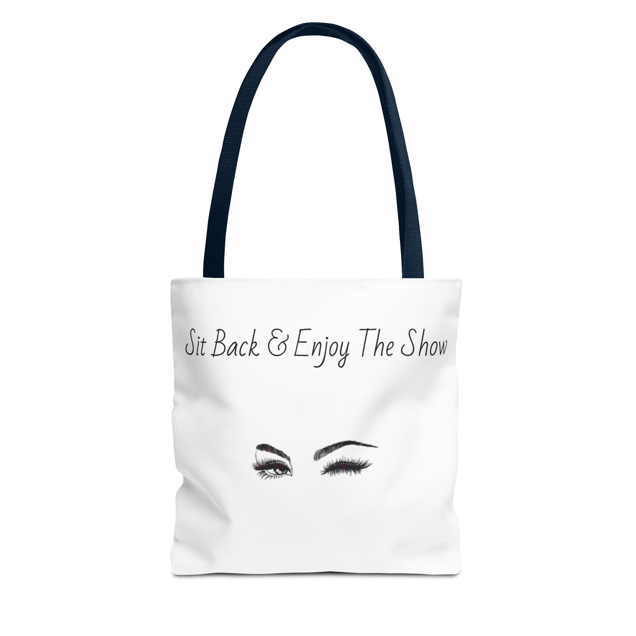 Tote Bag — "Sit Back & Enjoy The Show" Winking Eyes Canvas Tote