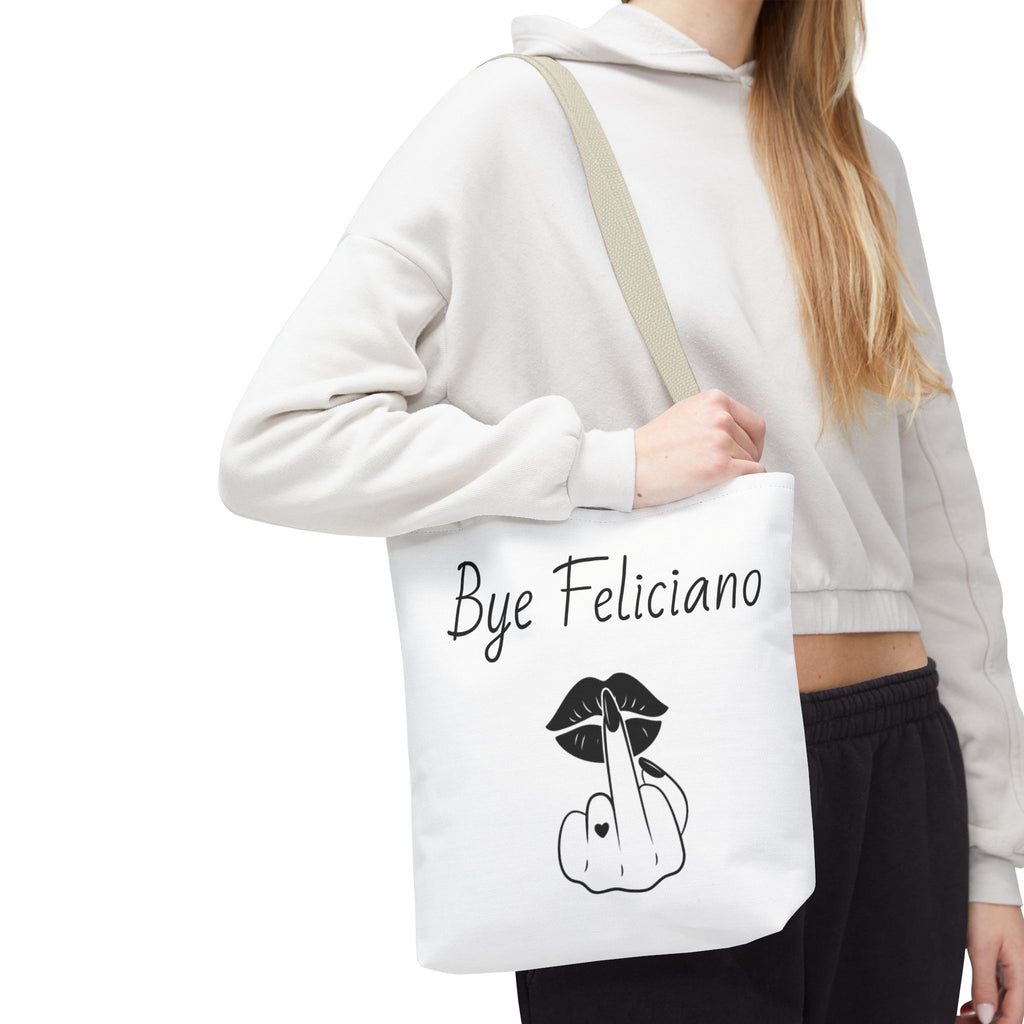 Tote Bag — "Bye Feliciano" Graphic Tote Bag with Sassy Lip & Middle Finger Design