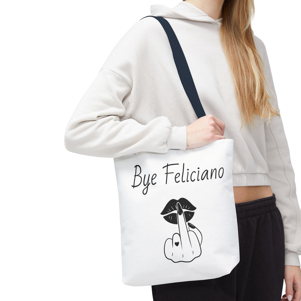 Tote Bag — "Bye Feliciano" Graphic Tote Bag with Sassy Lip & Middle Finger Design