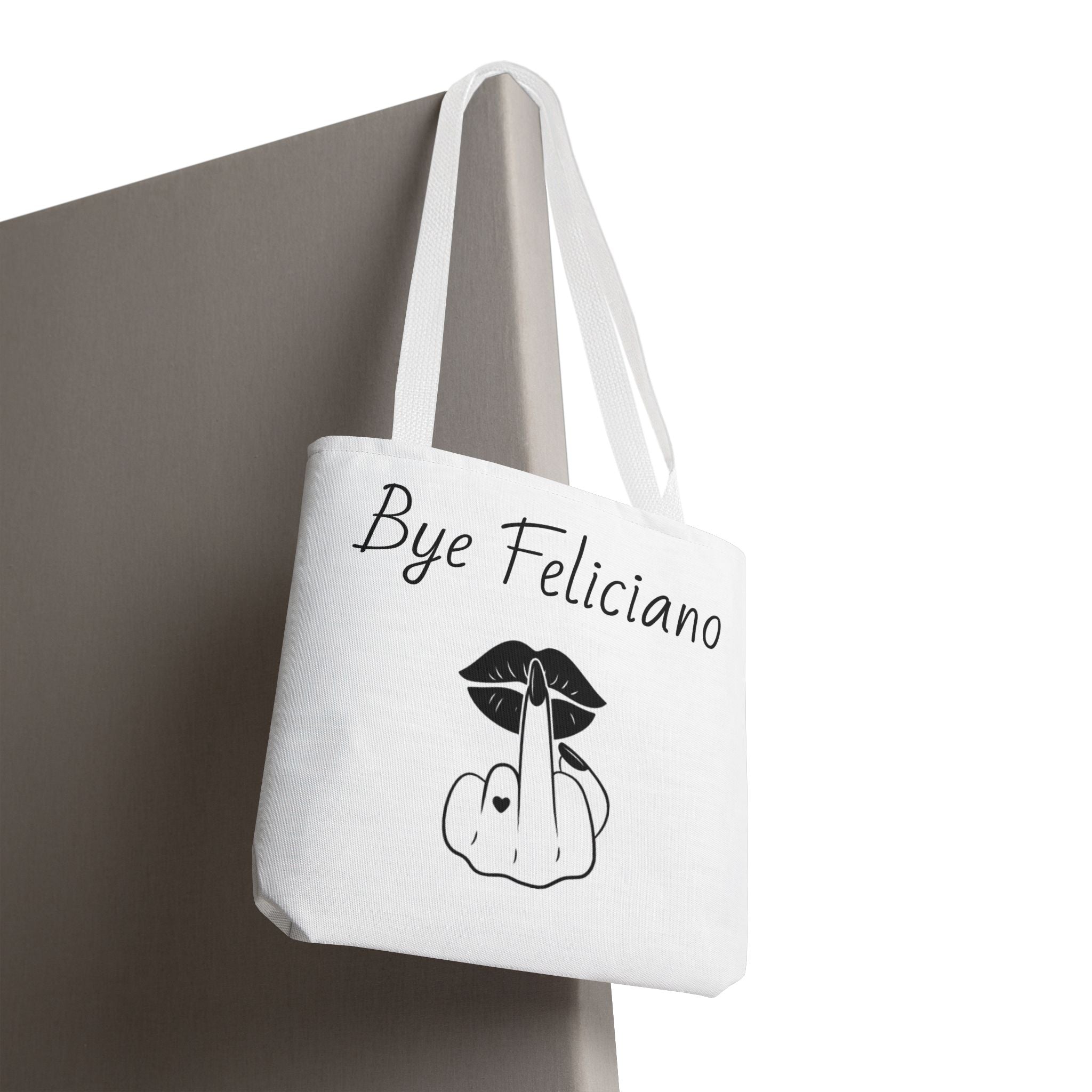 Tote Bag — "Bye Feliciano" Graphic Tote Bag with Sassy Lip & Middle Finger Design