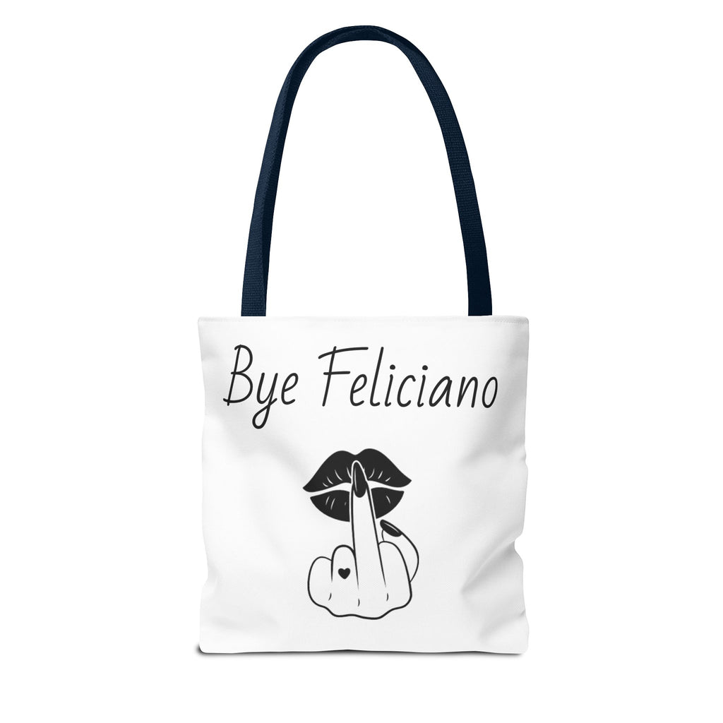 Tote Bag — "Bye Feliciano" Graphic Tote Bag with Sassy Lip & Middle Finger Design