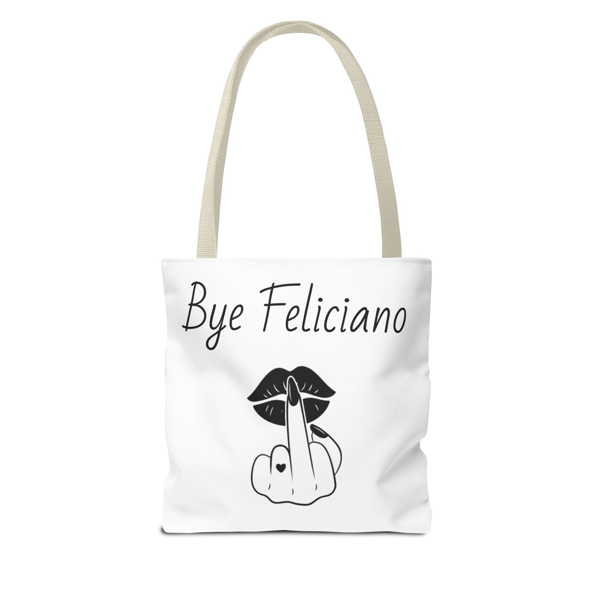 Tote Bag — "Bye Feliciano" Graphic Tote Bag with Sassy Lip & Middle Finger Design