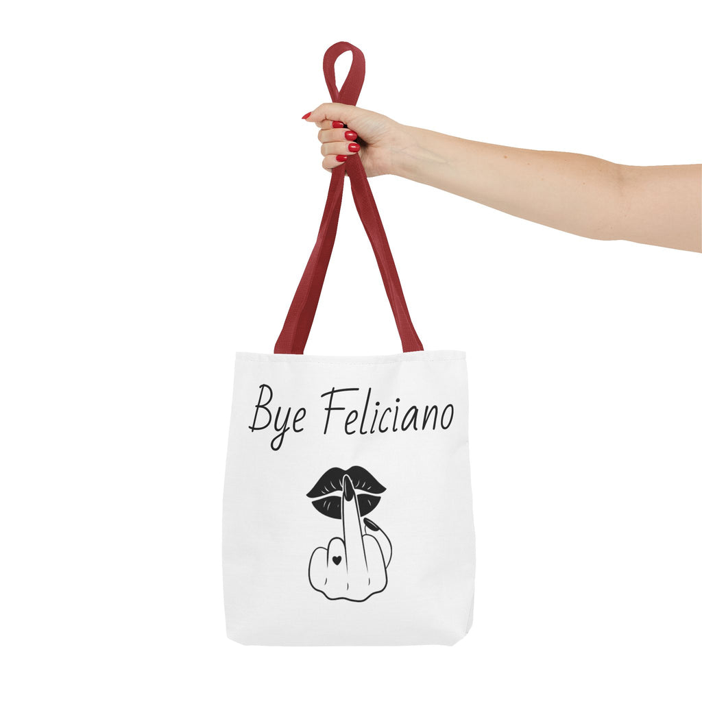 Tote Bag — "Bye Feliciano" Graphic Tote Bag with Sassy Lip & Middle Finger Design